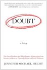 Doubt A History  the Great Doubters and Their Legacy of Innovation from Socrates and Jesus to Thomas Jefferson and Emily Dickinson
