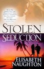 Stolen Seduction (Stolen, Bk 3)