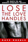 Lose the Love Handles 30 Days to an ArrowStraight Waist