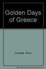 Golden Days of Greece