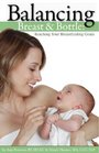 Balancing Breast and Bottle Reaching Your Breastfeeding Goals