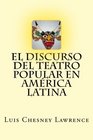 El discurso del teatro popular en America Latina