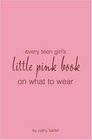 Little Pink Book on What to Wear