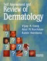 Self Assessment and Review of Dermatology