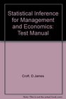 Statistical Inference for Management and Economics Test Manual