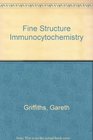 Fine Structure Immunocytochemistry