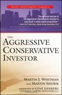 The Aggressive Conservative Investor