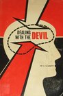 Dealing with the Devil: