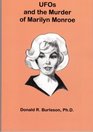 UFOs and the Murder of Marilyn Monroe