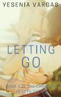 Letting Go Book 3 in the Changing Hearts Series