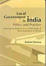 Local Government in India Policy and Practice With Special REference to a Field Study of Decentralization in Kerala