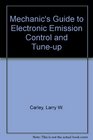 Mechanic's Guide to Electronic Emission Control and Tuneup