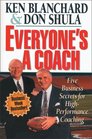Everyone's a Coach The Business Secrets of High Performance Coaching