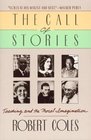 The Call of Stories  Teaching and the Moral Imagination