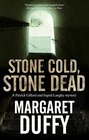 Stone Cold Stone Dead A mystery set in Somerset and London