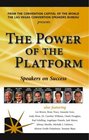 The Power of the Platform Speakers On Success