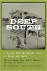 Deep South A Social Anthropological Study of Caste and Class