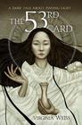 The 53rd Card: A Dark Tale about Finding Light