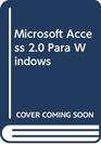 Microsoft Access 20 Para Windows