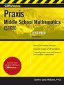 CliffsNotes Praxis Middle School Mathematics  2nd Edition