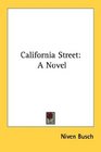 California Street A Novel