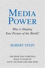 Media Power Who is Shaping Your Picture of the World