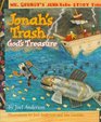 Jonah's TrashGod's Treasure