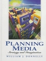Planning Media Strategy and Imagination