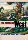 The American West  A New Interpretive History