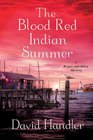 The Blood Red Indian Summer (Berger and Mitry, Bk 8)