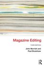 Magazine Editing In Print and Online