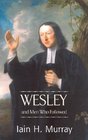 Wesley and the Men Who Followed