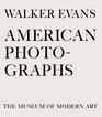 Walker Evans American Photographs SeventyFifth Anniversary Edition