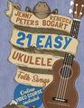 21 Easy Ukulele Folk Songs (Beginning Ukulele Songs)