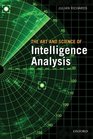 The Art  Science of Intelligence Analysis