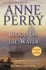 Blood on the Water (William Monk, Bk 20)