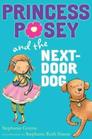 Princess Posey and the NextDoor Dog