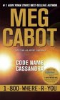 Code Name Cassandra (1-800-Where-R-You, Bk 2)