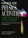 HandsOn Physics Activities with RealLife Applications  EasytoUse Labs and Demonstrations for Grades 8  12