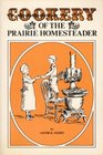 Cookery of the Prairie Homesteader