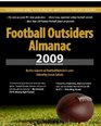 Football Outsiders Almanac 2009 The Essential Guide to the 2009 NFL and College Football Seasons