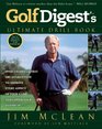 Golf Digest's Ultimate Drill Book Over 120 Drills that Are Guaranteed to Improve Every Aspect of Your Game and Low