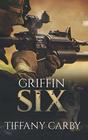 Griffin Six Company of Griffins Series