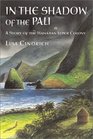 In the Shadow of the Pali A Story of the Hawaiian Leper Colony