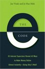 The ECode 33 Internet Superstars Reveal 43 Ways to Make Money Online Almost InstantlyUsing Only Email