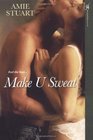 Make U Sweat: Move Me / The Right Moves / Make a Move