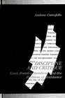 Discipline and Critique Kant Poststructuralism and the Problem of Resistance