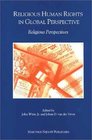 Religious Human Rights in Global Perspective Religious Perspectives