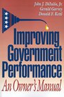 Improving Government Performance An Owners Manual