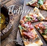 Flatbread Toppings Dips and Drizzles